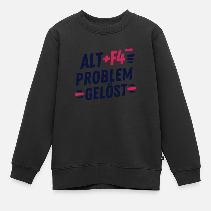 ALT F4 PROBLEM SOLVED - Kinder Premium Organic Sweatshirt - Schwarz