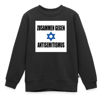 zusammen gegen antisemitismus - Kinder Premium Organic Sweatshirt - Schwarz - Vorne - AI Model Kid Female (0cm)