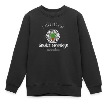 J’peux pas j’ai séance d’hypnose pour ma plante - Sweat Premium enfant bio - noir - Devant - AI Model Kid Female (0cm)