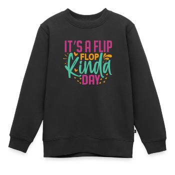 Es ist ein Flip-Flop-Tag - Kinder Premium Organic Sweatshirt - Schwarz - Vorne - AI Model Kid Female (0cm)