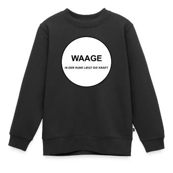 Waage - in der Ruhe liegt die Kraft - Kinder Premium Organic Sweatshirt - Schwarz - Vorne - AI Model Kid Female (0cm)