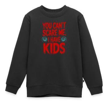 Tu ne peux pas me faire peur, j’ai des enfants - Sweat Premium enfant bio - noir - Devant - AI Model Kid Female (0cm)