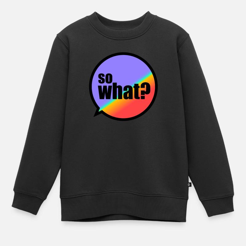 Et alors ? - Sweat Premium enfant bio - noir