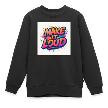 Make It Loud – Ose le Volume - Sweat Premium enfant bio - noir - Devant - AI Model Kid Female (0cm)