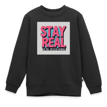 Stay Real - Kinder Premium Organic Sweatshirt - Schwarz - Vorne - AI Model Kid Female (0cm)