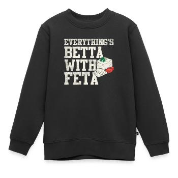 Alles ist Betta mit Feta - Kinder Premium Organic Sweatshirt - Schwarz - Vorne - AI Model Kid Female (0cm)