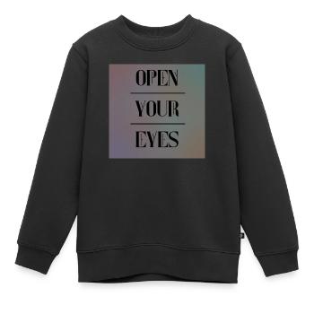 open your eyes - Kinder Premium Organic Sweatshirt - Schwarz - Vorne - AI Model Kid Female (0cm)