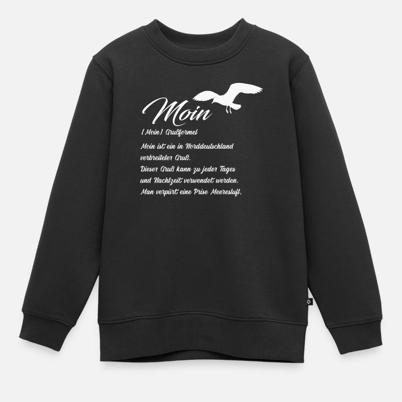 Moin Definiton Geschenk Idee mit Möwe - Kinder Premium Organic Sweatshirt - Schwarz
