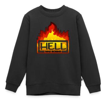 Hell was boring Hell was boring saying - Kids Premium Organic Sweatshirt - black - Front - AI Model Kid Female (0cm)