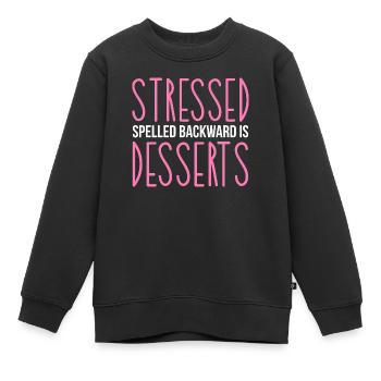 Stressed Spelled Backwards Is Desserts Pastry - Kids Premium Organic Sweatshirt - black - Front - AI Model Kid Female (0cm)