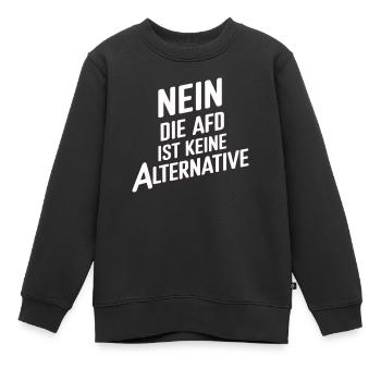 NEIN DIE AFD IST KEINE ALTERNATIVE - Kinder Premium Organic Sweatshirt - Schwarz - Vorne - AI Model Kid Female (0cm)