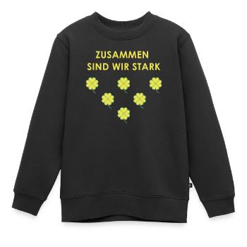 zusammen sind wir stark - Kinder Premium Organic Sweatshirt - Schwarz - Vorne - AI Model Kid Female (0cm)