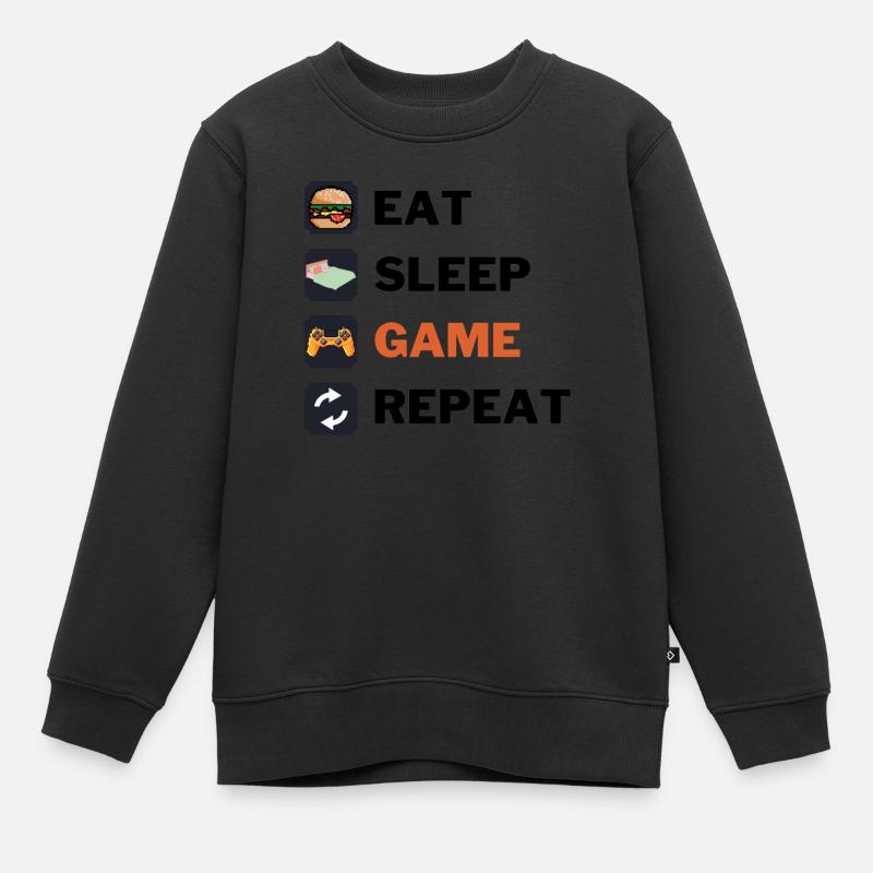 Mangez le jeu de sommeil répéter - Sweat Premium enfant bio - noir