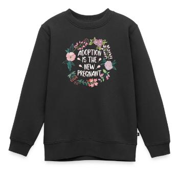 Adoption Is The New Pregnant Adoptive Mom Family - Kids Premium Organic Sweatshirt - black - Front - AI Model Kid Female (0cm)