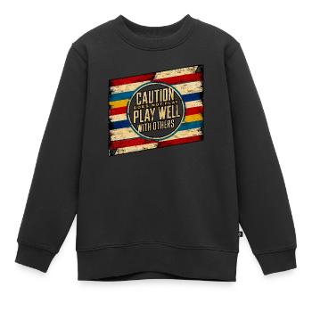 Caution Does Not Play Well With Others 97 - Kinder Premium Organic Sweatshirt - Schwarz - Vorne - AI Model Kid Female (0cm)
