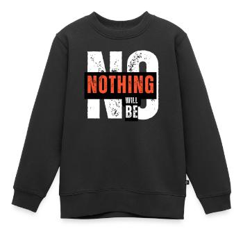 Nein, nichts wird bleiben, SAG NEIN - Kinder Premium Organic Sweatshirt - Schwarz - Vorne - AI Model Kid Female (0cm)