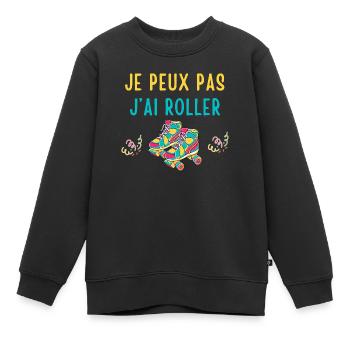 Je peux pas j’ai roller - Rollerblades rollers - Sweat Premium enfant bio - noir - Devant - AI Model Kid Female (0cm)