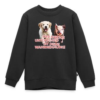 Der einzige Unterschied ist deine Wahrnehmung 2.0 - Kinder Premium Organic Sweatshirt - Schwarz - Vorne - AI Model Kid Female (0cm)