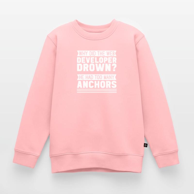 Web Developer Web Developer Funny Kids Premium Organic Sweatshirt