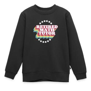Professeur de mathématiques Professeur de mathématiques Tuteur de mathématiques - Sweat Premium enfant bio - noir - Devant - AI Model Kid Female (0cm)
