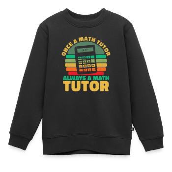 Professeur de mathématiques Calculatrice de professeur de mathématiques - Sweat Premium enfant bio - noir - Devant - AI Model Kid Female (0cm)