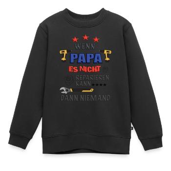 Papa repariert alles! - Kinder Premium Organic Sweatshirt - Schwarz - Vorne - AI Model Kid Female (0cm)