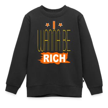Ich will reich sein - Kinder Premium Organic Sweatshirt - Schwarz - Vorne - AI Model Kid Female (0cm)