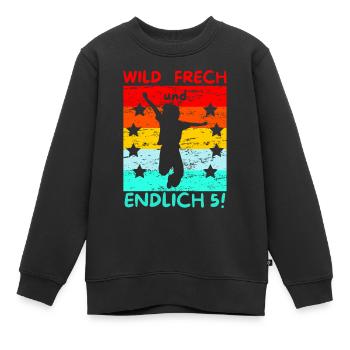 wild frech und endlich 5! - Kinder Premium Organic Sweatshirt - Schwarz - Vorne - AI Model Kid Female (0cm)