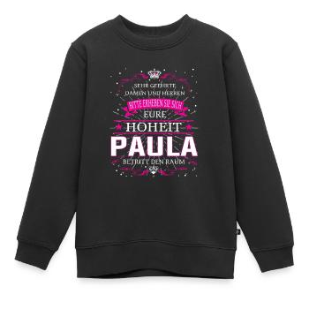 Eure Hoheit Paula betritt den Raum - Kinder Premium Organic Sweatshirt - Schwarz - Vorne - AI Model Kid Female (0cm)