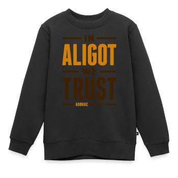 In Aligot we trust - Sweat Premium enfant bio - noir - Devant - AI Model Kid Female (0cm)