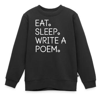 Mange, dors, écris un poème - Sweat Premium enfant bio - noir - Devant - AI Model Kid Female (0cm)
