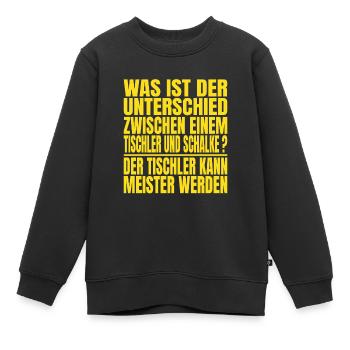 Unterschied zwischen einem Tischler und Schalke - Kinder Premium Organic Sweatshirt - Schwarz - Vorne - AI Model Kid Female (0cm)