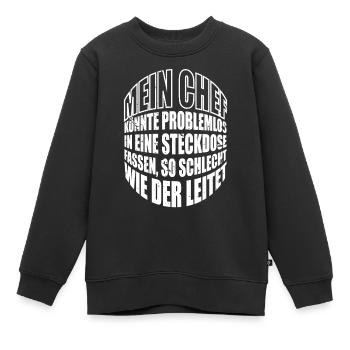 Mein Chef könnte problemlos in einer Steckdose... - Kinder Premium Organic Sweatshirt - Schwarz - Vorne - AI Model Kid Female (0cm)
