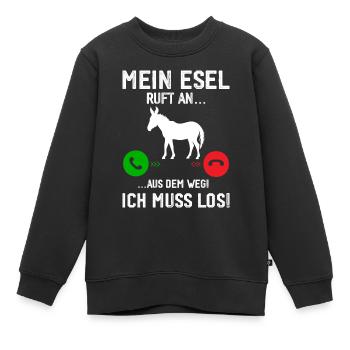 Mein Esel ruft an, ich muss los! - Kinder Premium Organic Sweatshirt - Schwarz - Vorne - AI Model Kid Female (0cm)