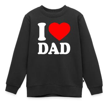I love dad - Kinder Premium Organic Sweatshirt - Schwarz - Vorne - AI Model Kid Female (0cm)