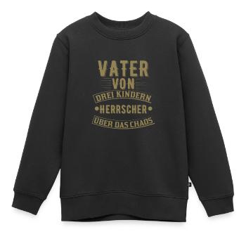 Vater von drei Kindern - Herrscher über das Chaos - Kinder Premium Organic Sweatshirt - Schwarz - Vorne - AI Model Kid Female (0cm)