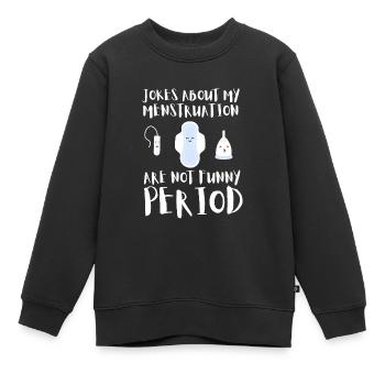 PMDD Awareness Premenstrual Syndrome Menstrual - Kinder Premium Organic Sweatshirt - Schwarz - Vorne - AI Model Kid Female (0cm)