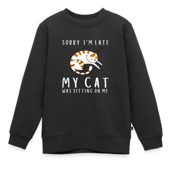 Désolé d’être en retard, mon chat était assis sur moi - Sweat Premium enfant bio - noir - Devant - AI Model Kid Female (0cm)