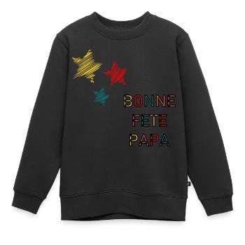 BONNE FÊTE PAPA. PAPA. FÊTE DES PÈRES. BONNE FÊTE - Sweat Premium enfant bio - noir - Devant - AI Model Kid Female (0cm)