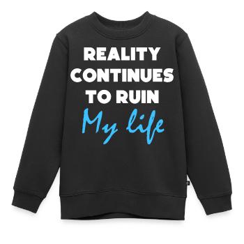 Lustige Zitate Zitat Humor Geschenk Grafik - Kinder Premium Organic Sweatshirt - Schwarz - Vorne - AI Model Kid Female (0cm)