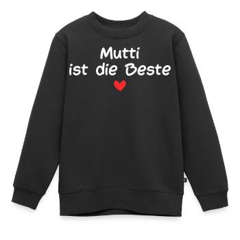 Mutti ist die Beste - Kinder Premium Organic Sweatshirt - Schwarz - Vorne - AI Model Kid Female (0cm)