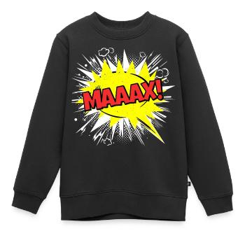 Max Name Lustige Sprechblase Maaax! - Kinder Premium Organic Sweatshirt - Schwarz - Vorne - AI Model Kid Female (0cm)