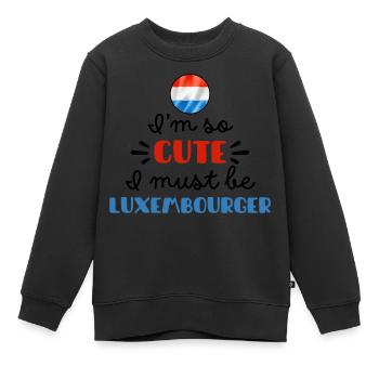 Ich bin so süß, ich muss Luxemburger sein - Kinder Premium Organic Sweatshirt - Schwarz - Vorne - AI Model Kid Female (0cm)