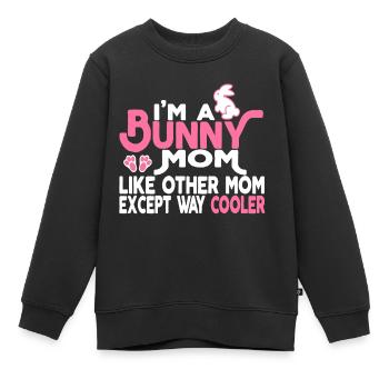 Bunny Mom Is Cooler - Kids Premium Organic Sweatshirt - black - Front - AI Model Kid Female (0cm)