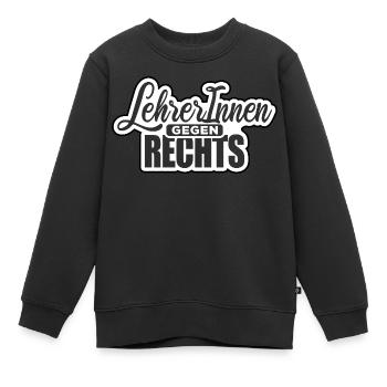 LehrerInnen gegen rechts Gegen Rechts, gegen Hetze - Kinder Premium Organic Sweatshirt - Schwarz - Vorne - AI Model Kid Female (0cm)