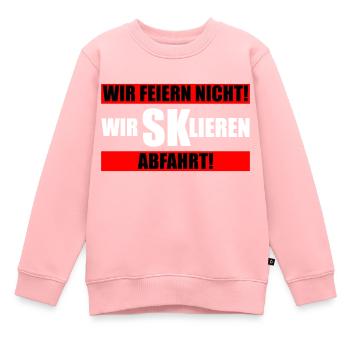 Wir feiern nicht wir SKlieren | farben änderbar - Kinder Premium Organic Sweatshirt - Rosa - Vorne - AI Model Kid Female (0cm)