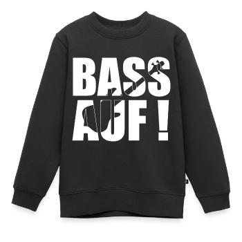 Bass Player Gift BASS AUF ! Bassist Geschenk - Kinder Premium Organic Sweatshirt - Schwarz - Vorne - AI Model Kid Female (0cm)