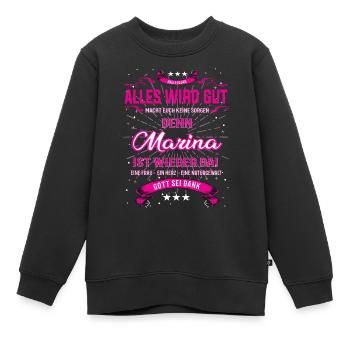 Alles wird gut, Marina ist wieder da T-Shirt - Kinder Premium Organic Sweatshirt - Schwarz - Vorne - AI Model Kid Female (0cm)