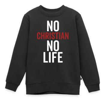 Kein Christ Kein Leben - Kinder Premium Organic Sweatshirt - Schwarz - Vorne - AI Model Kid Female (0cm)