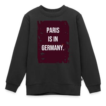 Paris is located in Germany - Kids Premium Organic Sweatshirt - black - Front - AI Model Kid Female (0cm)